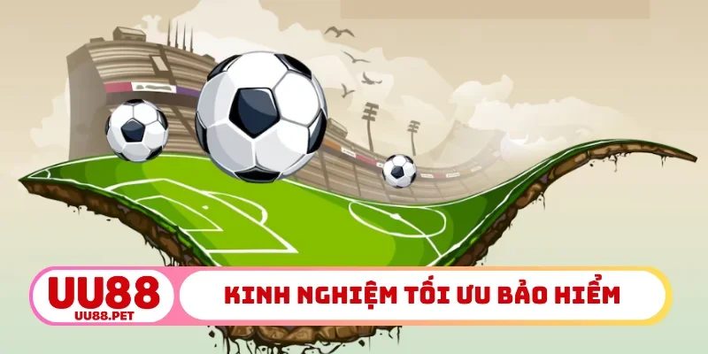 Kinh nghiệm tối ưu bảo hiểm